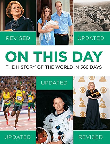 On This Day: The History of the World in 366 Days (Revised & Updated)