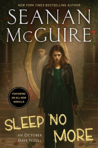 Sleep No More (October, Daye, Bk. 17)