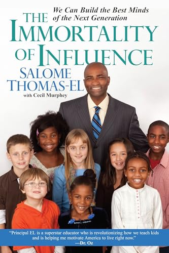 The Immortality of Influence: We Can Build the Best Minds of the Next Generation