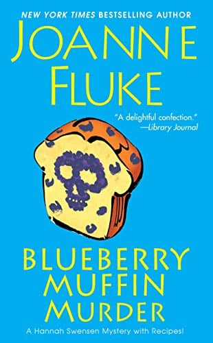 Blueberry Muffin Murder (Hannah Swensen Mysteries, Bk. 3)