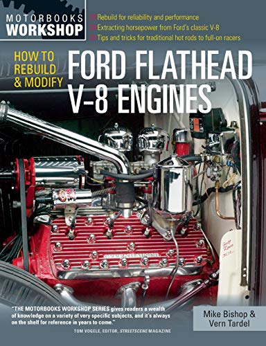 How to Rebuild & Modify Ford Flathead V-8 Engines (Motorbooks Workshop)