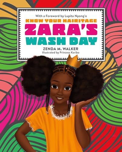 Zara's Wash Day (Know Your Hairitage)