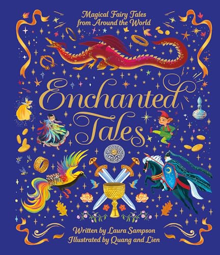 Enchanted Tales: Magical Fairy Tales From Around the World