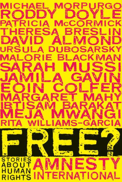 Free? Stories About Human Rights