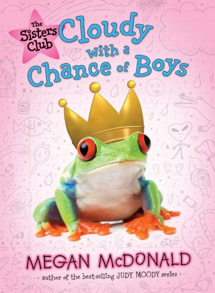 Cloudy with a Chance of Boys (The Sisters Club Bk.3)