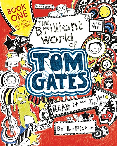 The Brilliant World of Tom Gates (Bk. 1)
