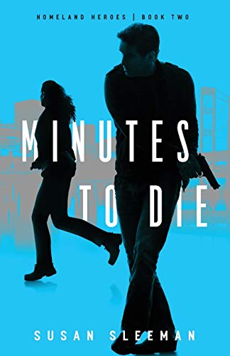 Minutes to Die (Homeland Heroes, Bk.2)
