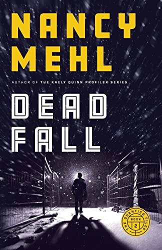 Dead Fall (The Quantico Files, Bk. 2)