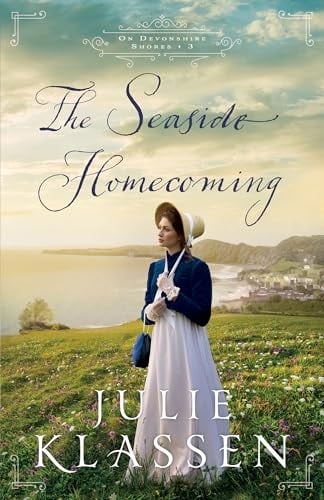 The Seaside Homecoming (On Devonshire Shores, Bk. 3)
