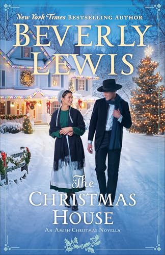 The Christmas House (An Amish Christmas Novella)