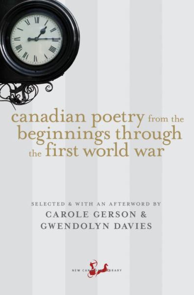 Canadian Poetry: From the Beginnings Through the First World War