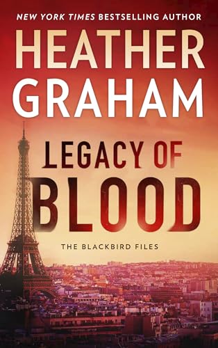Legacy of Blood (The Blackbird Files, Bk. 3)