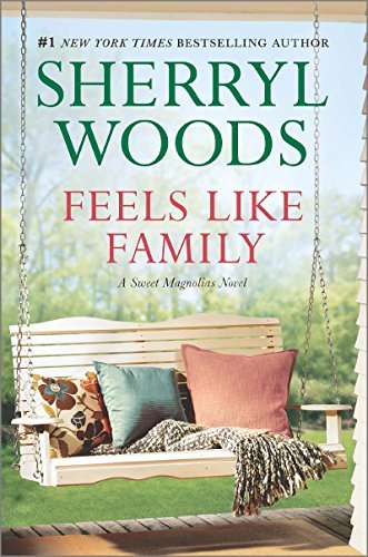 Feels Like Family (A Sweet Magnolias Novel)
