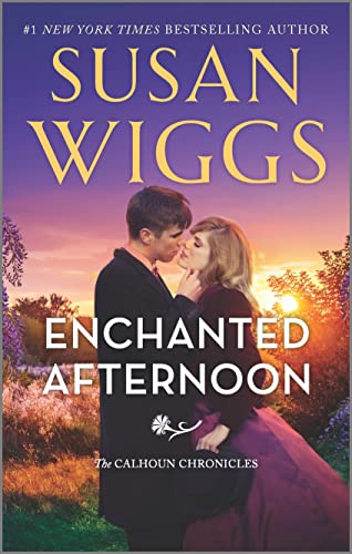 Enchanted Afternoon (The Calhoun Chronicles, Bk. 4)