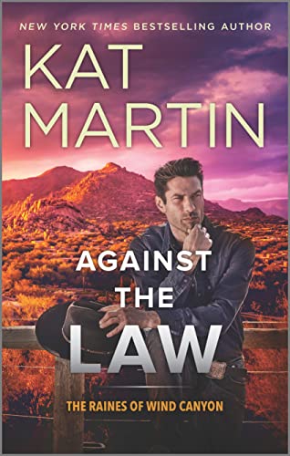 Against the Law (The Raines of Wind Canyon, Bk. 3)