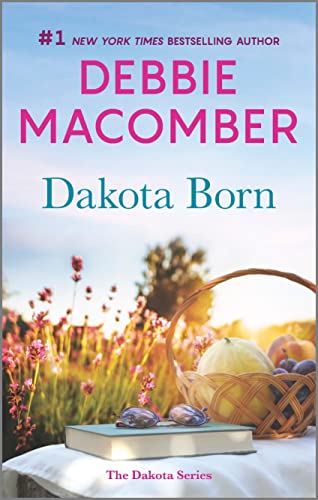 Dakota Born (The Dakota Series, Bk. 1)