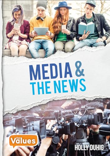 Media and the News (Our Values)