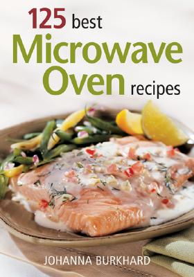 125 Best Microwave Oven Recipes
