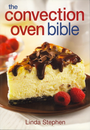 The Convection Oven Bible