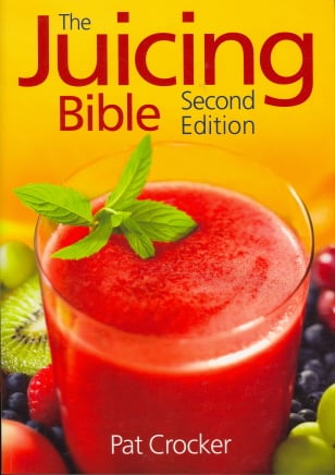 The Juicing Bible (2nd Edition)