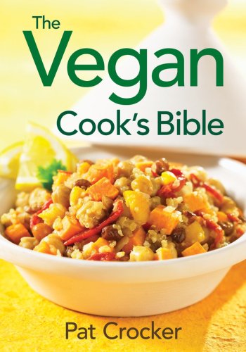 The Vegan Cook's Bible