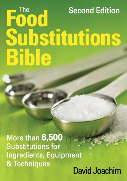 The Food Substitutions Bible (2nd Edition)