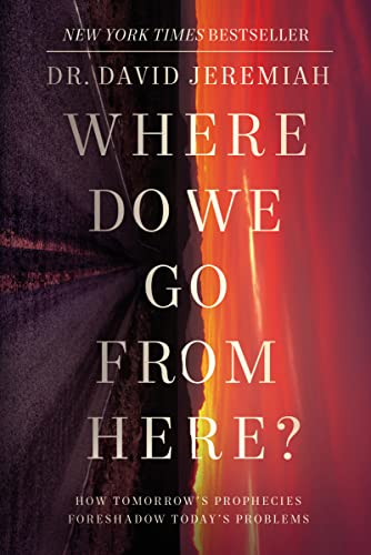Where Do We Go from Here? How Tomorrow’s Prophecies Foreshadow Today’s Problems