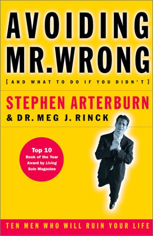 Avoiding Mr. Wrong (and What to Do if You Didn't)