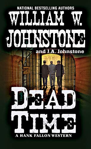 Dead Time (A Hank Fallon Western, Bk. 3)