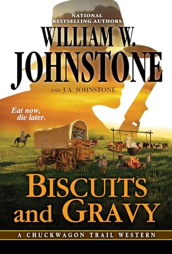 Biscuits and Gravy (Chuckwagon Trail Western, Bk. 4)
