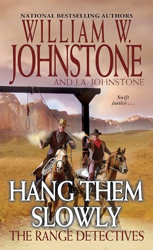 Hang Them Slowly (The Range Detectives, Bk. 2)