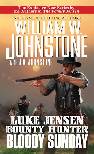 Bloody Sunday (Luke Jensen Bounty Hunter, Bk. 3)