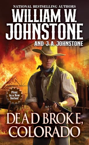 Dead Broke, Colorado (Bk. 1)