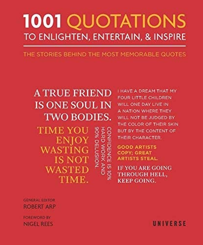 1001 Quotations To Enlighten, Entertain, and Inspire