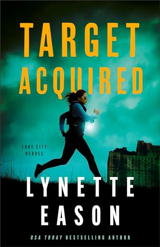Target Acquired (Lake City Heroes, Bk. 2)