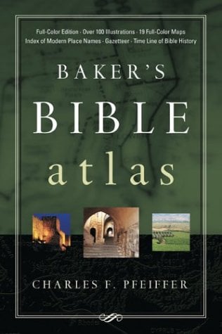 Baker's Bible Atlas (Revised Edition)