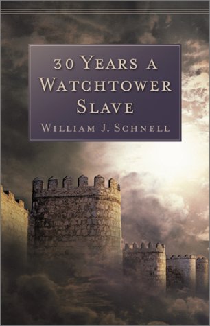 30 Years a Watchtower Slave (Abridged Edition)
