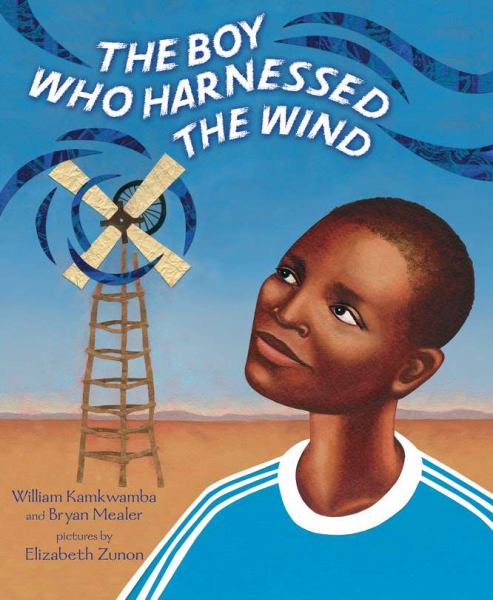The Boy Who Harnessed the Wind