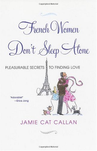 French Women Don't Sleep Alone