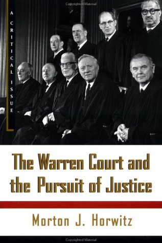 The Warren Court And The Pursuit Of Justice