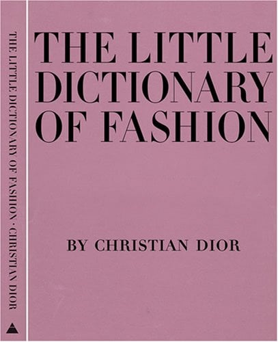 The Little Dictionary of Fashion