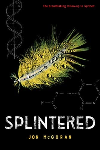 Splintered (Spliced, Bk. 2)