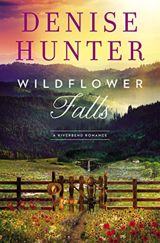 Wildflower Falls (Riverbend Romance, Bk. 4)