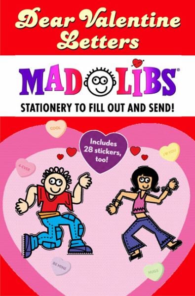 Dear Valentine Letters (Mad Libs)