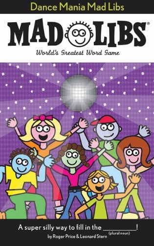 Dance Mania (Mad Libs)