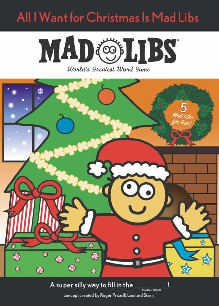 All I Want for Christmas Is Mad Libs
