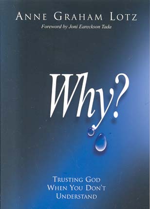 Why?: Trusting God When You Don't Understand