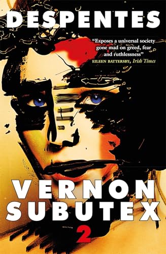 Vernon Subutex (Vernon Subutex Trilogy, Bk. 2)