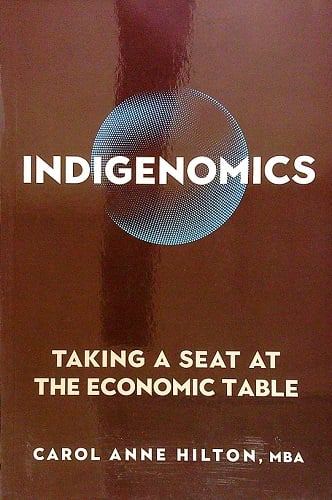Indigenomics: Taking a Seat at the Economic Table