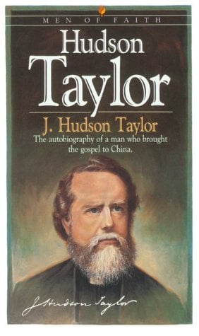 Hudson Taylor (Men of Faith)